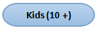 kids 10 +